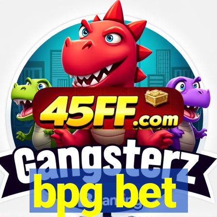 bpg bet